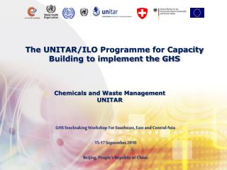 The UNITAR/ILO Programme for Capacity Building to implement the GHS