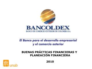 BUENAS PRÁCTICAS FINANCIERAS Y PLANEACIÓN FINANCIERA 2010