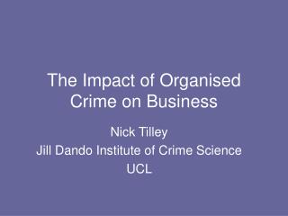 The Impact of Organised Crime on Business
