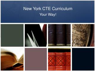 New York CTE Curriculum