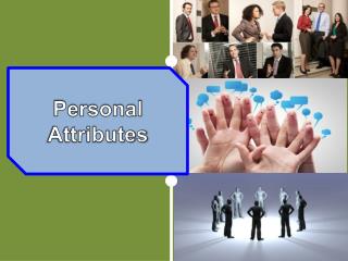 Personal Attributes
