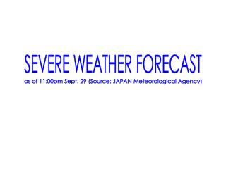 SEVERE WEATHER FORECAST