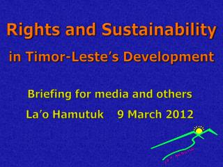 Rights and Sustainability in Timor-Leste’s Development