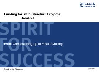 Funding for Infra-Structure Projects Romania