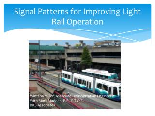 Signal Patterns for Improving Light Rail Operation