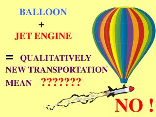 BALLOON + JET ENGINE