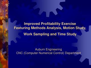 Auburn Engineering CNC (Computer Numerical Control) Department