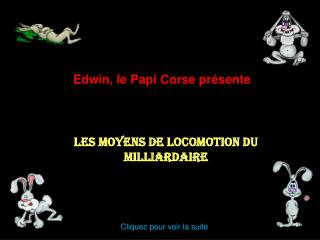 Les Moyens de locomotion du milliardaire