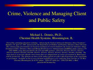 Crime, Violence and Managing Client and Public Safety