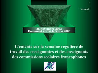 28 novembre 2002 Document révisé le 5 mai 2003