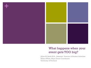 What happens when your event gets TOO big?