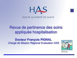 Revue de pertinence des soins appliquée hospitalisation