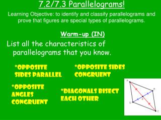 7.2/7.3 Parallelograms!