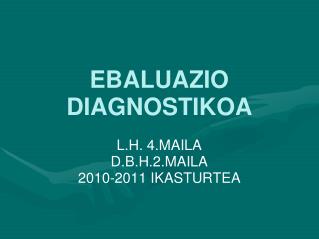 EBALUAZIO DIAGNOSTIKOA