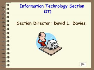 Information Technology Section