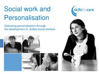 Social work and P ersonalisation