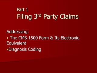 Part 1 Filing 3 rd Party Claims