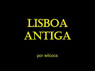 Lisboa antiga