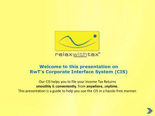 Welcome to this presentation on RwT’s Corporate Interface System (CIS)