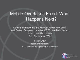 Mobile Overtakes Fixed: What Happens Next?