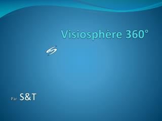 Visiosphère 360°