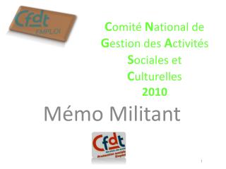 C omité N ational de G estion des A ctivités S ociales et C ulturelles 2010