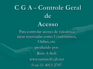 C G A - Controle Geral de Acesso