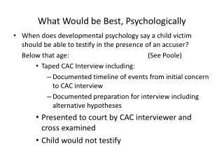 What Would be Best, Psychologically