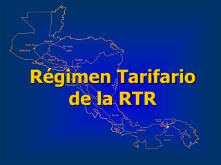 Régimen Tarifario de la RTR