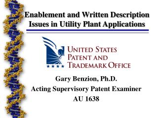 Enablement and Written Description Issues in Utility Plant Applications