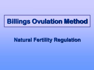 Billings Ovulation Method