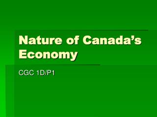 Nature of Canada’s Economy