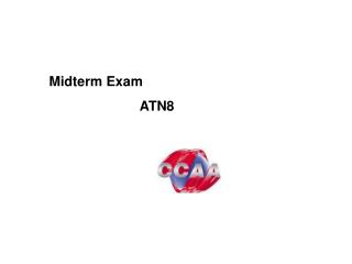 Midterm Exam ATN8