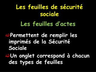 Les feuilles d’actes