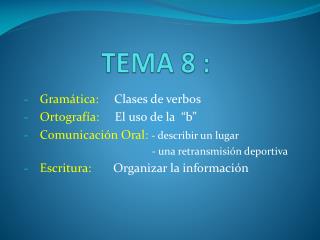 TEMA 8 :