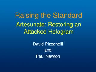 Artesunate: Restoring an Attacked Hologram