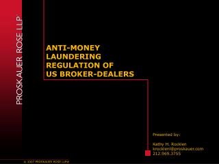 ANTI-MONEY LAUNDERING REGULATION OF US BROKER-DEALERS