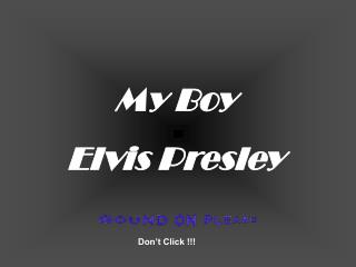 My Boy Elvis Presley