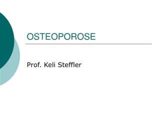 OSTEOPOROSE