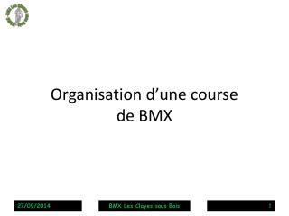 Organisation d’une course de BMX