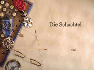 Die Schachtel