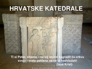 HRVATSKE KATEDRALE