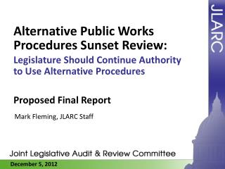 Alternative Public Works Procedures Sunset Review :