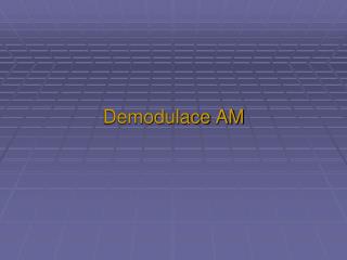Demodulace AM