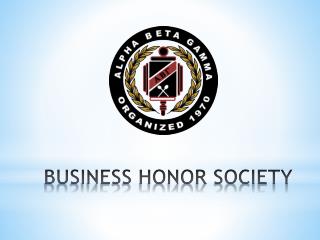 BUSINESS HONOR SOCIETY