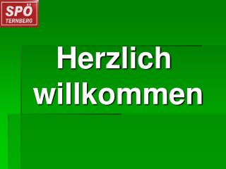 Herzlich willkommen