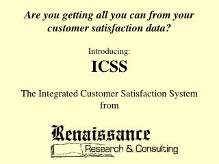 Evaluating Customer Satisfaction Means Answering These Questions: