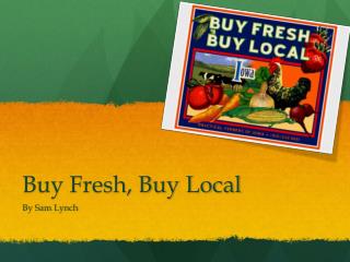 Buy Fresh, Buy Local