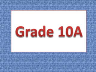 Grade 10A