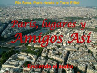 Río Sena, París desde la Torre Eiffel
